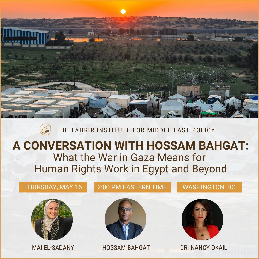 5/16 Event in DC: Join TIMEP for an in-person discussion ft. @hossambahgat, @NancyGEO, & @maitelsadany in Washington, DC on the state of civil society & human rights work in Egypt and across the MENA region in light of the war on #Gaza. More info here: timep.org/2024/05/08/a-c…