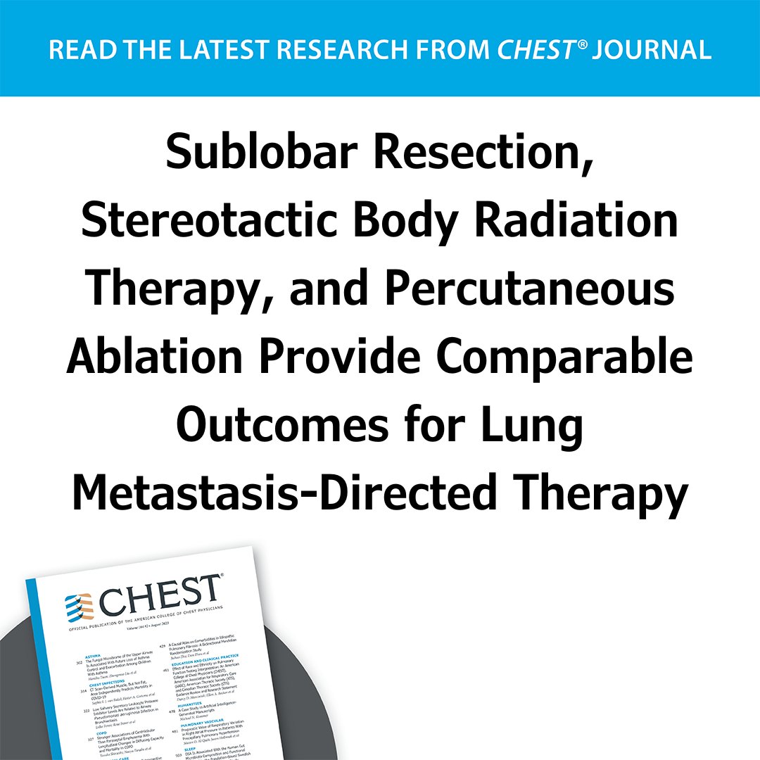 Do outcomes among sublobar resection, stereotactic body radiation therapy, and percutaneous ablation for lung metastases vary in terms of local control and survival? Read the full research in the May issue: hubs.la/Q02wz6Zv0 #MedEd #JournalCHEST