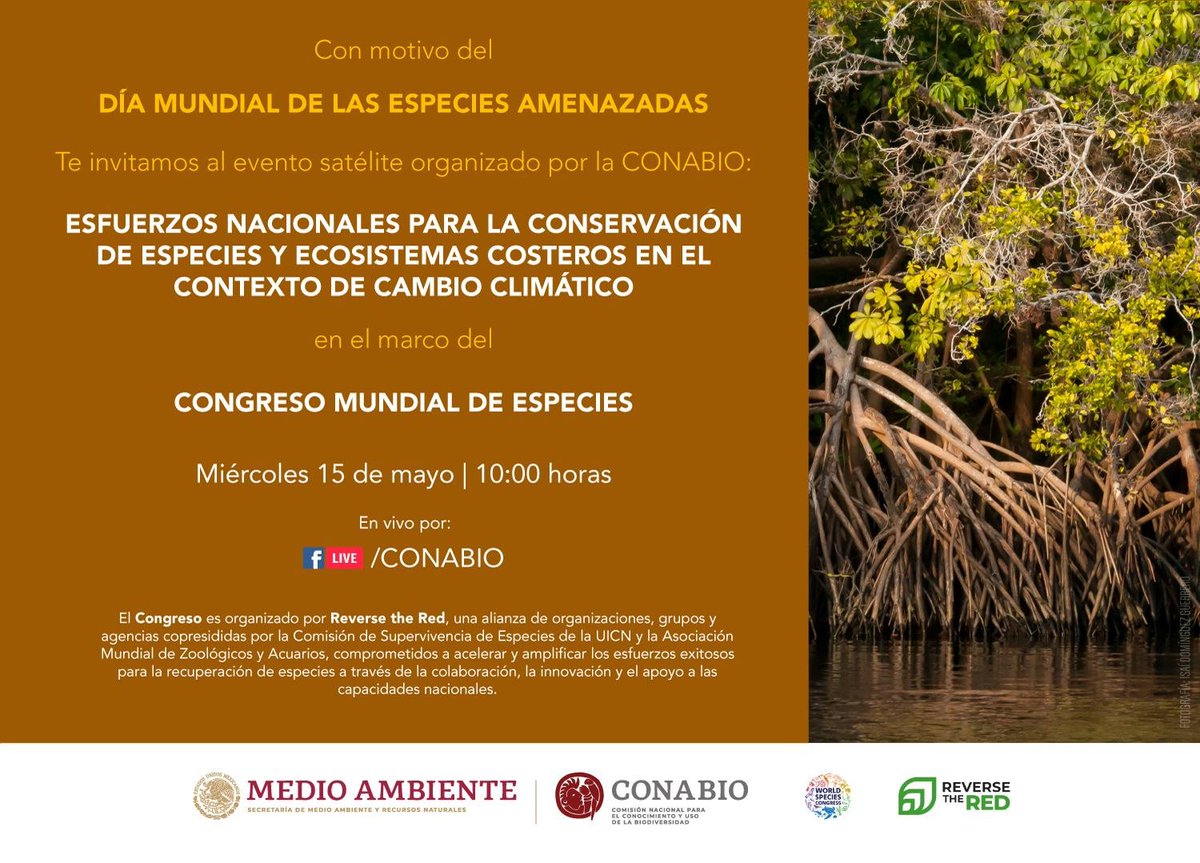 Te invitamos a nuestro evento virtual: 'Esfuerzos Nacionales para la Conservación de Especies y Ecosistemas Costeros en el Contexto de Cambio Climático' Este evento forma parte del Congreso Mundial de Especies organizado por Reverse the Red.
