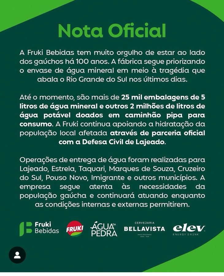 driccos's tweet photo. A @fruki_oficial fez uma nota simplesmente EXEMPLAR sobre o que está fazendo nesse momento de tragédia no Rio Grande do Sul.

Que sirvam de exemplo de postura e de comunicação com a população. Eu, que já sou cliente assíduo, faço questão de divulgar vocês pra sempre. https://t.co/f1fADpXNKU