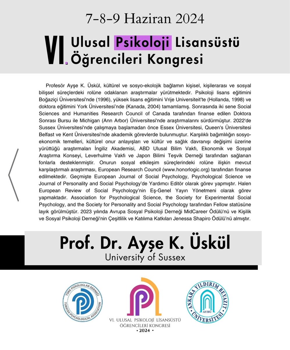 Herkese merhaba!

Türk Psikologlar Derneği tarafından Ankara Yıldırım Beyazıt Üniversitesi Psikoloji Bölümü ev sahipliğinde 7-8-9 Haziran 2024 tarihlerinde düzenlenecek olan “Bozulan Ezberler, Değişen Sorular, Yeni Yaklaşımlar” temalı VI. Ulusal Psikoloji Lisansüstü Öğrencileri