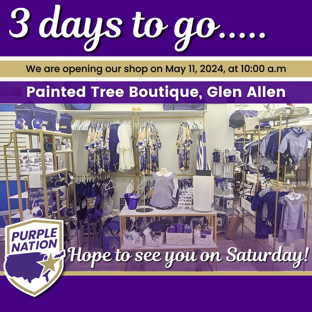 yourpurplestore's tweet photo. Just 3 days until the  opening of our shop at Painted Tree Boutique in Glen Allen! 🎉 Join us on May 11th at 10:00 a.m. – can't wait to see you there!
#JMU #JMUNation #GoDukes #DukesPride #JMUAlumni #JMUDukes #JMUFamily#JMU2024 #JMU2025 #JMUStudents https://t.co/cevEBqUX5X