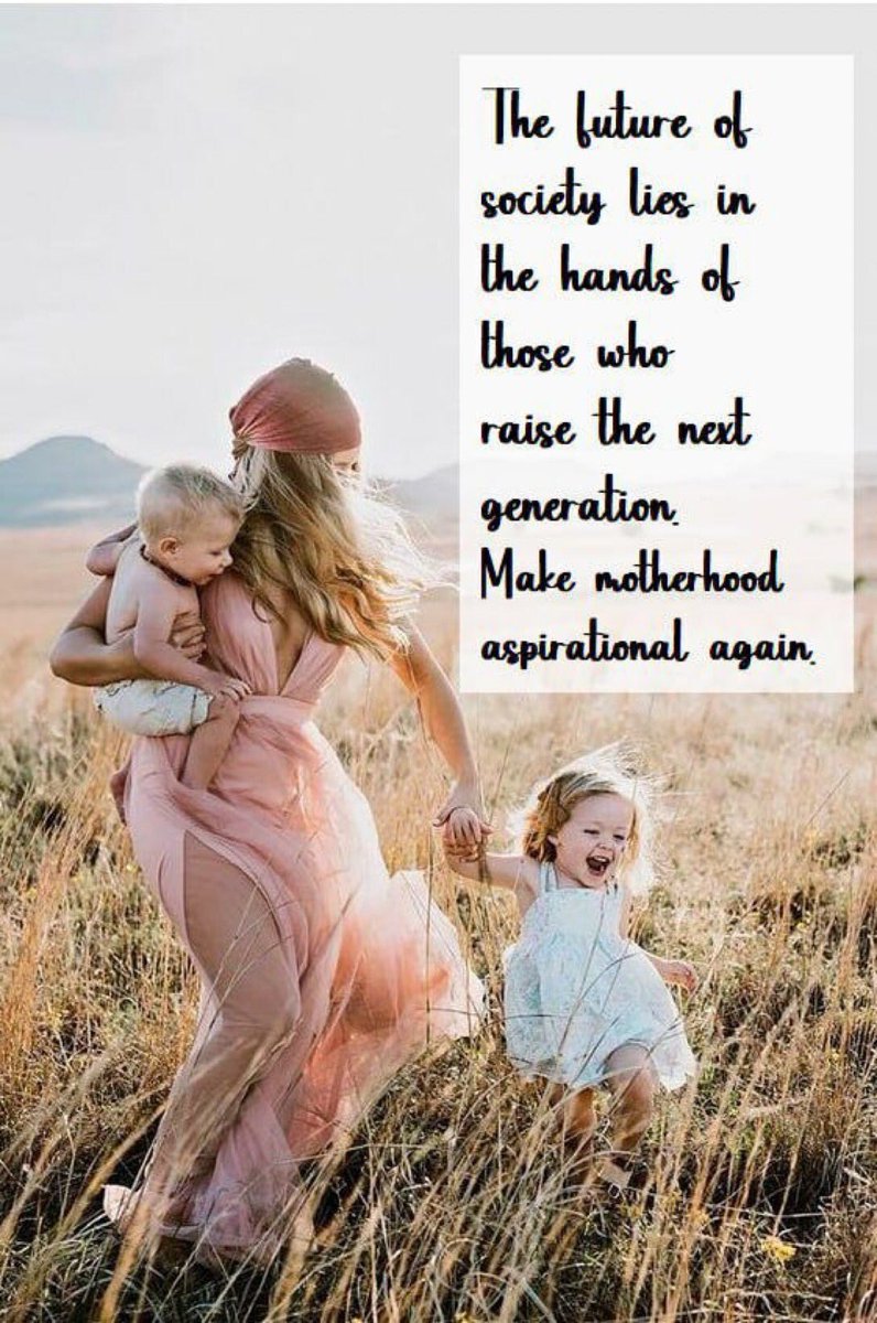 Let’s Build a Better Future for All of the Children. I Am PROLIFE.👶. The future of the children lies in the hands of those who raise the next generation. Make motherhood aspirational again!! @fordmb1 @WokBall @CJSzx12 @EL4USA @BizDrUS @salis333 @CoVet_81 @PecanC8…