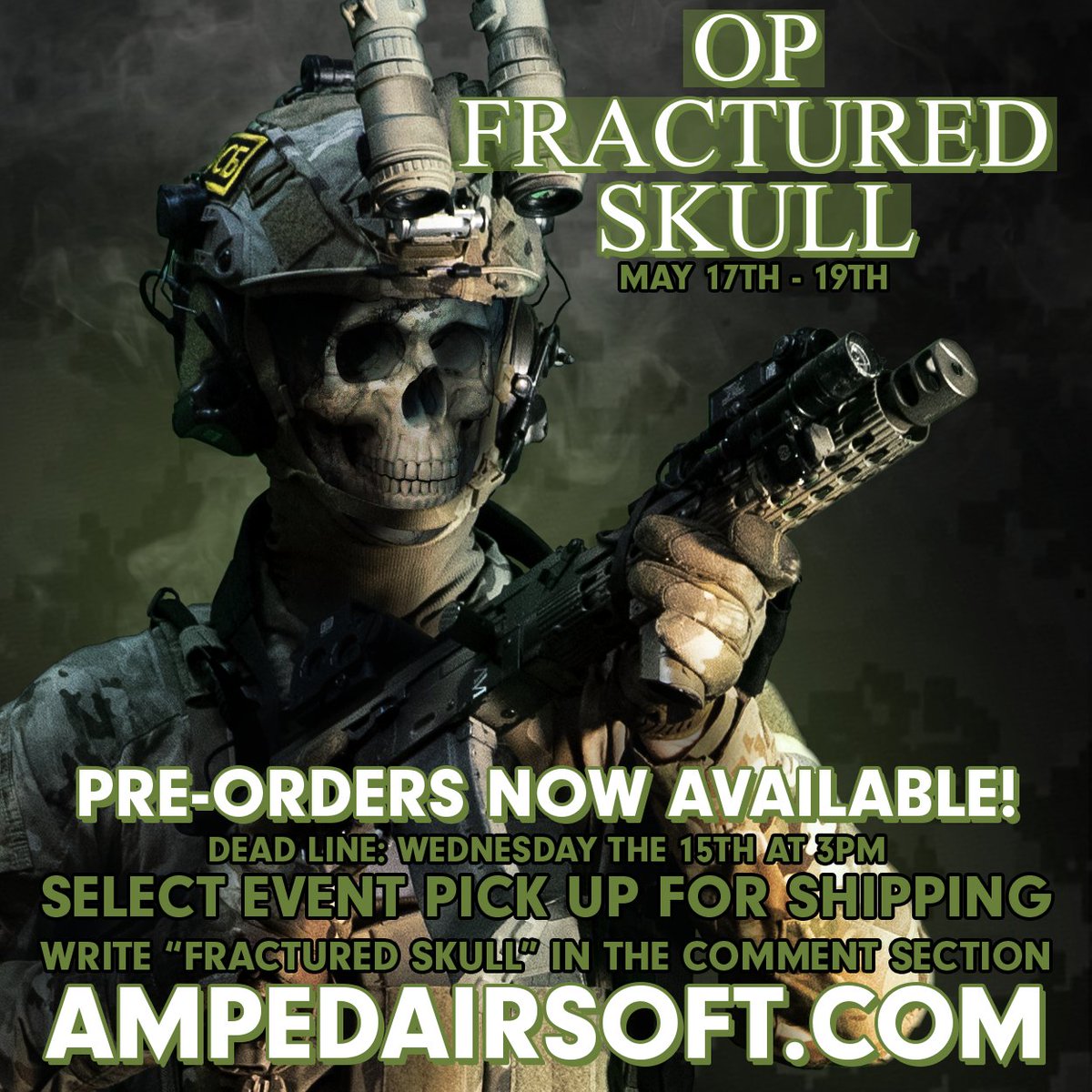ampedairsoft's tweet photo. Last call for pre-orders! Next Wednesday will be the final day to schedule an event pickup for OP: Fractured Skull. Follow the instructions to place a pickup order for your last minute needs! We'll see you there!
#ampedairsoft #ampedcustom #airsoft #dualtubes #natop #preorder https://t.co/CEZDLGazMs