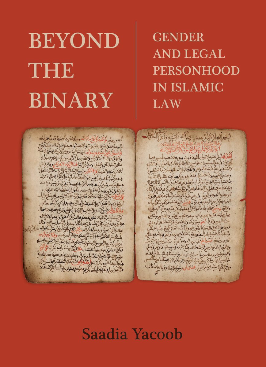 #NewRelease #OpenAccess #IslamicLaw #Masculinity #Gender #Femininity #Hanafi #Fiqh Beyond the Binary Gender and Legal Personhood in Islamic Law Saadia Yacoob Univ of California Pr 2024 doi.org/10.1525/lumino… luminosoa.org/site/books/m/1… PDF 🎯 luminosoa.org/site/books/10.…