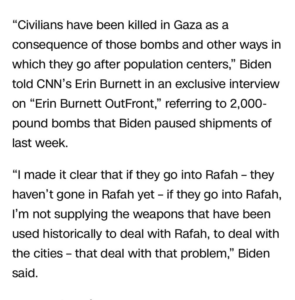 I’m confused about the distinction here. According to Biden’s red line, Israel can continue to bomb Rafah if it does not enter with ground troops. And it can use the very same bombs he withheld to stop them entering?
