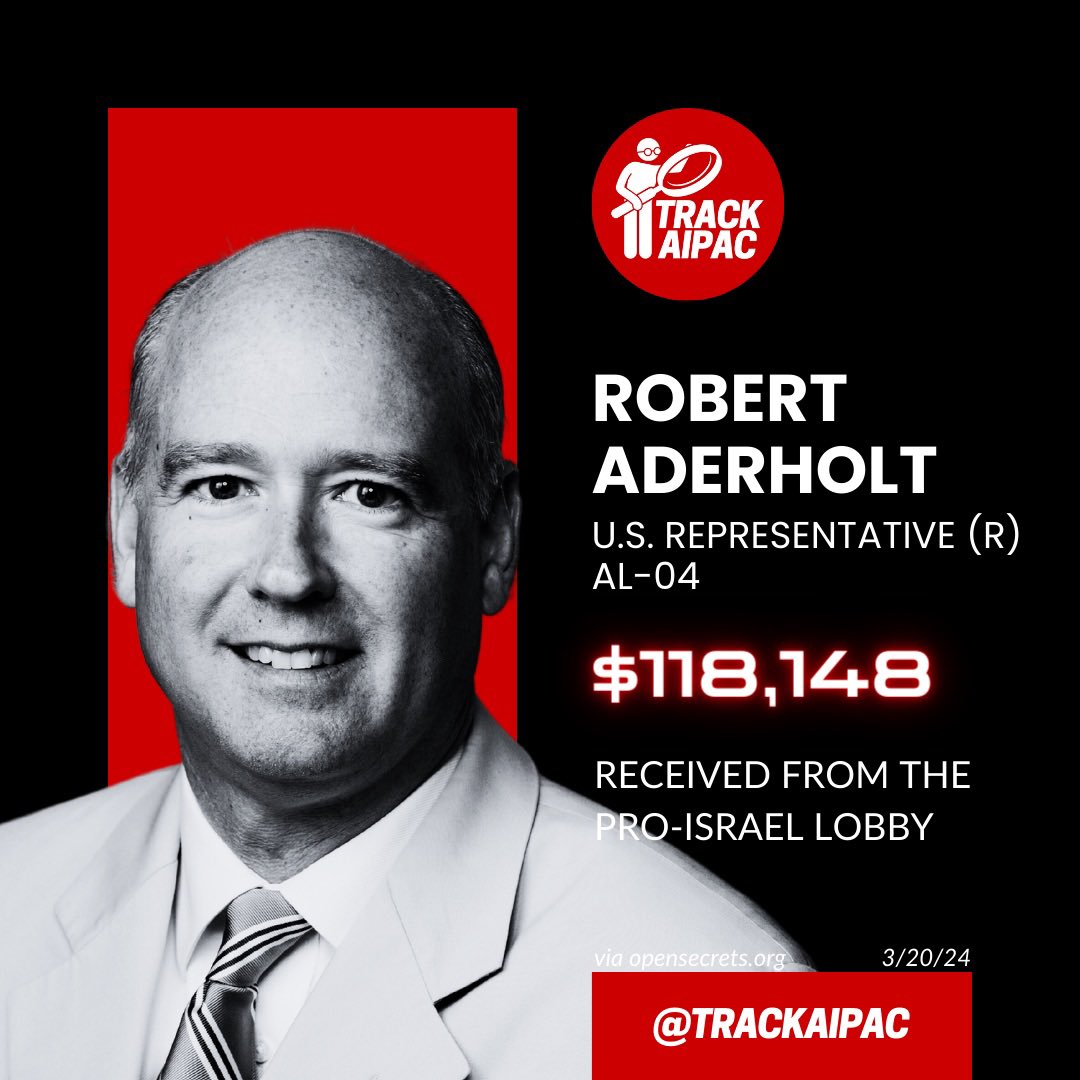 @Robert_Aderholt Robert Aderholt has been completely compromised by AIPAC and the Israel lobby: