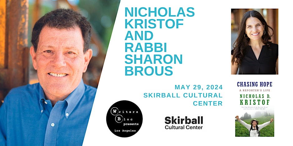 If you're in Los Angeles, come to my book tour event on May 29 at the Skirball. I'll be in conversation with Rabbi @SharonBrous about my @AAKnopf memoir, 'Chasing Hope' -- and we'll try create some hope, too. Event info here: writersblocpresents.com/main/nicholas-… Hope to see you!