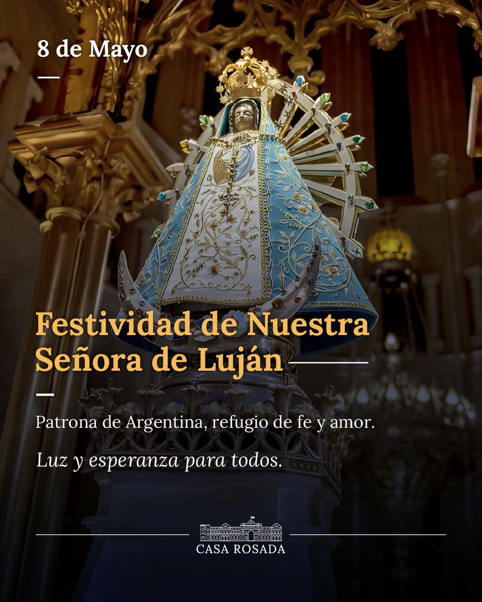 Día de Nuestra Señora de Luján, patrona de Argentina.