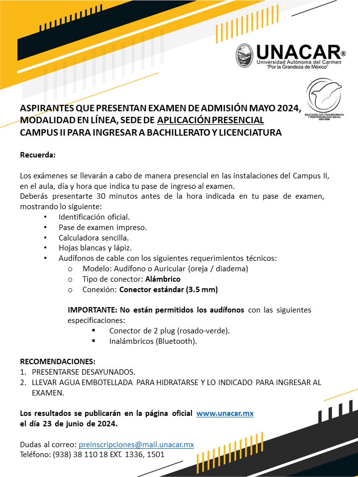 ⚠️ Información importante para los #aspirantes que presentarán examen de admisión presencial a #bachillerato y #licenciatura en la @UNACAR🐬