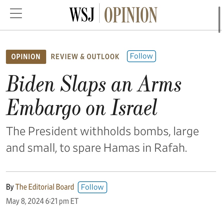 WSJ editorial: Call it what it is: a U.S. arms embargo against Israel.
