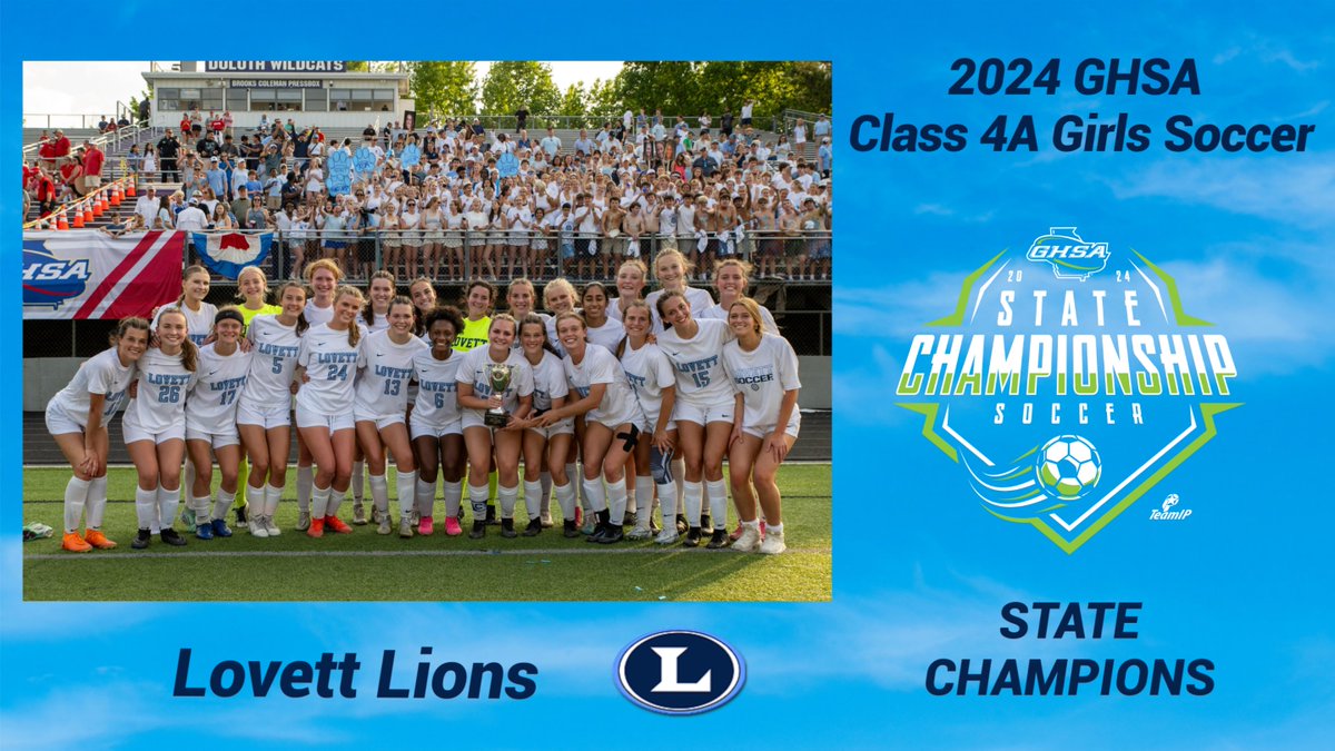 Soccer State Championship | ⚽️ 🏆 2024 Class 4A Girls Soccer Champions @lovettathletics - #LovettLions