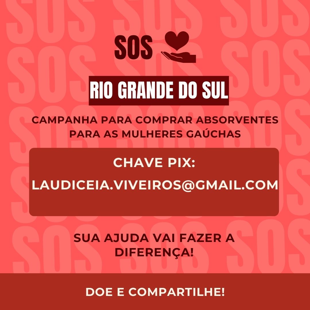 OI PESSOAL
ESTOU DISPONIBILIZANDO MEU PIX PARA RECEBER DOAÇÕES.

AQUI EM CASA ESTAMOS BEM, NA MEDIDA DO POSSÍVEL. 
MAS TEM MUITA GENTE QUE PERDEU TUDO E PRECISA DO BÁSICO. 

MORO PERTO DE DOIS ABRIGOS E VOU DOAR ABSORVENTES PARA AS PESSOAS DA REGIÃO. 

PFVR, Ajudem com o RT.