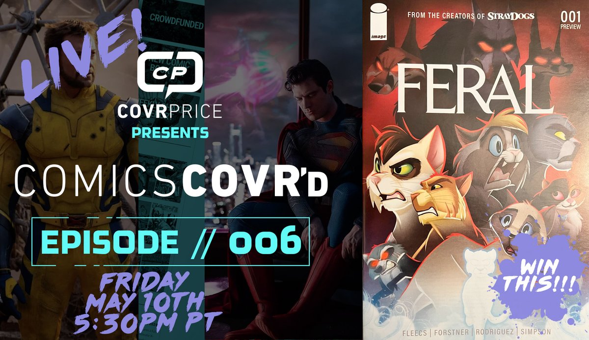 We're LIVE AGAIN this Friday for Comics Covr'd 006 on YouTube! We'll talk about the state of the MCU and DCU, X-MEN 97, take your Qs, and more! Oh, and we'll give away a killer FERAL #1 ashcan from @TonyFleecs & @TrishForstner! May 10th, 5:30pm PT: youtube.com/watch?v=DKwFZ1…
