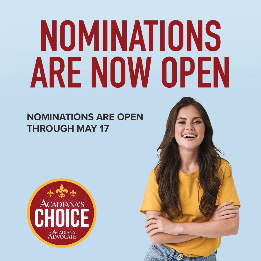 Nominate Today acadianaschoice.com