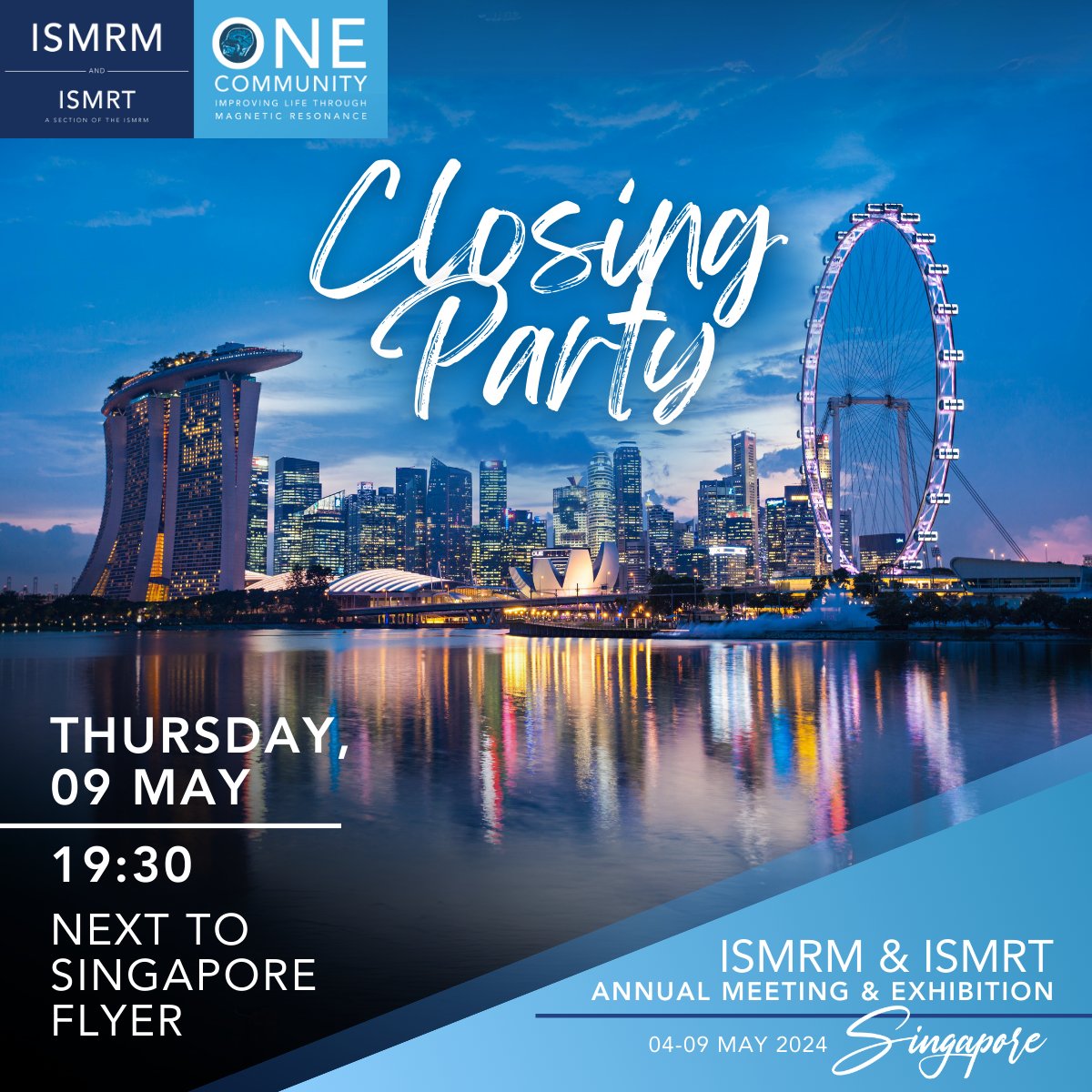 Let’s celebrate together at the CLOSING PARTY! The Closing Party will be at Bay Central, next to the Singapore Flyer, at 19:30. See you there! #ISMRT2024 #ISMRM2024 #ISMRT #ISMRM #MRI #MR #MagneticResonance #Singapore