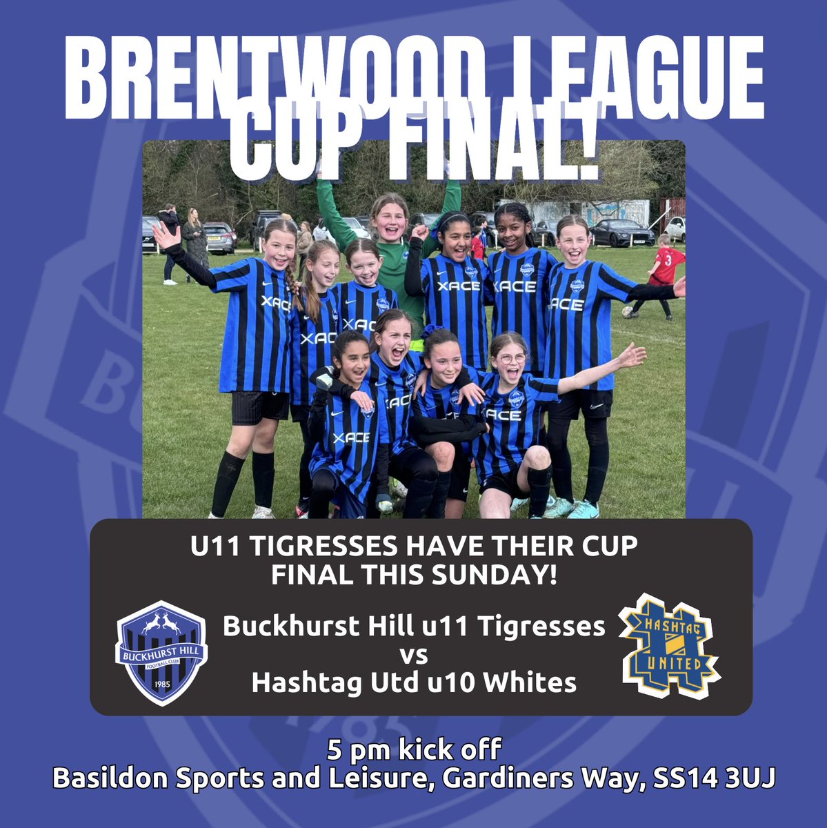 buckhursthillfc's tweet photo. 🏆Cup Final!
⚫ 🔵Buckhurst Hill u11 Tigresses vs Hashtag Utd u10 White 🔵 🟡
⚽ Kick-off is at 5pm
📍 Basildon Sports and Leisure, Gardiners Way, Basildon, SS14 3UJ.
COME ON YOU STAGS!
#TigressesRoar #CupFinalFever https://t.co/OZojVw6fcY