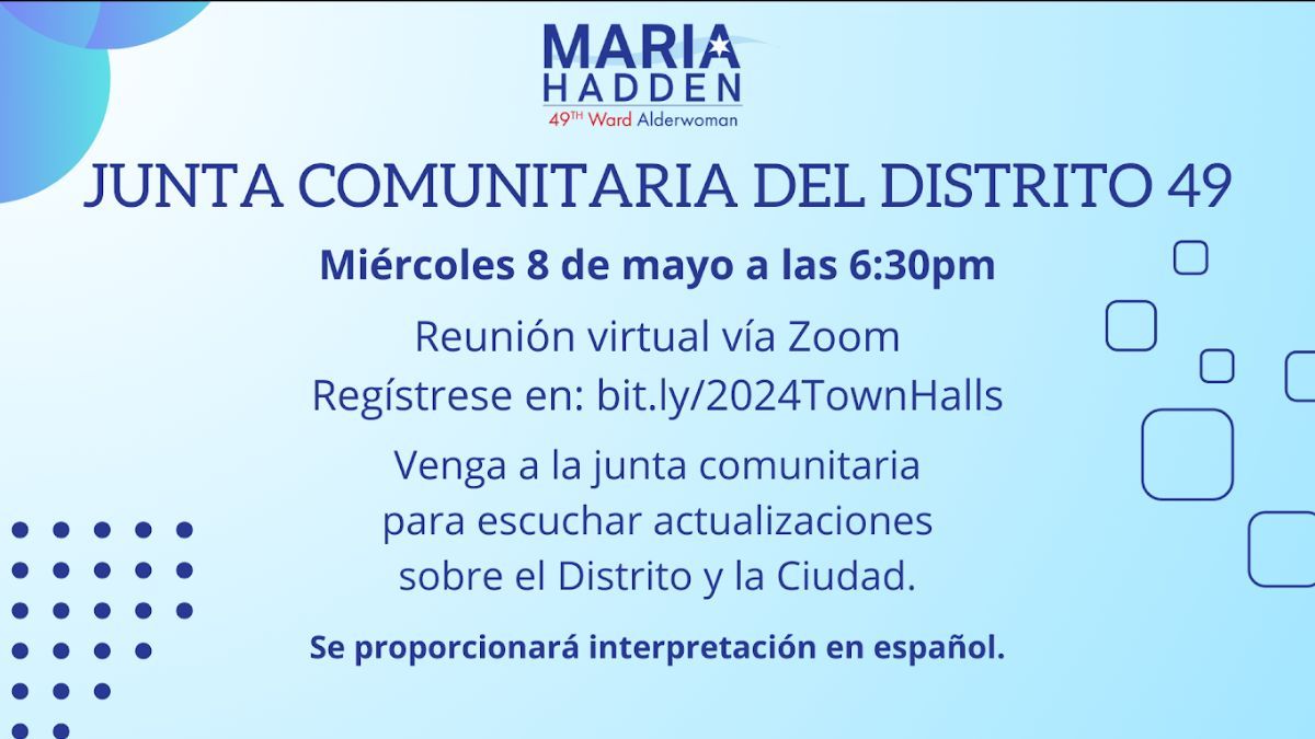 Tonight at 6:30pm! Join Alderwoman Hadden and the 49th Ward team for the virtual 49th Ward Town Hall for important Ward and City updates and to ask questions. Register at buff.ly/44xJi11 Spanish translation will be available during the meeting.