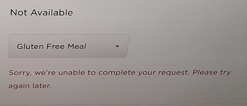 aoifecj's tweet photo. @VirginAtlantic This is the error that always shows (and it shows for my sister who is trying to request a vegetarian meal). I have also tried calling already, but it just tells me to log in to my booking and change it on the website (which doesn't work). https://t.co/WfIWOa8hB6