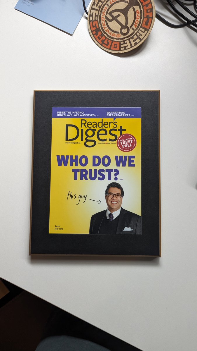 It's been 12 years since @nenshi was named the most trusted person in Canada by Reader's Digest. This lives in my office as a reminder about my privilege to be a part of that amazing team of public servants. #forallofus