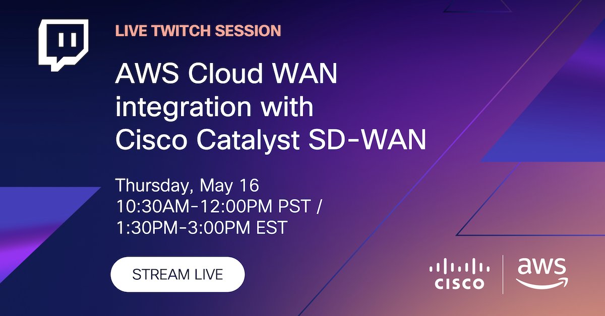 Join our live Twitch session! Listen in as #CloudNetworking experts from @AWS & @Cisco discuss the AWS Cloud WAN & Cisco Catalyst SD-WAN integration and learn how to enable global cloud network automation. 

Don't miss the live demo, click here: cs.co/6013jo457