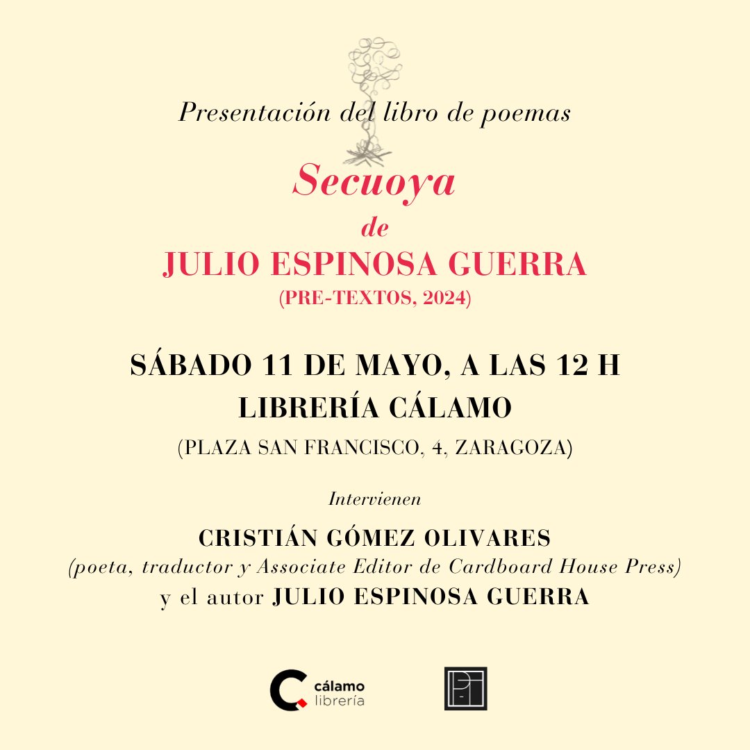 🔴SÁBADO 11 DE MAYO, 12.00 HORAS🔴 📙Julio Espinosa Guerra presenta 'Secuoya', obra publicada por @PreTextosLibros 🗣️Conversará con Cristian Gómez Olivares. @libreriasdezgz @LibreriasCEGAL