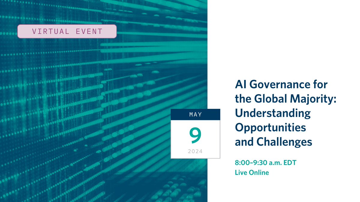 TOMORROW @ 8 AM @aubra_anthony & @elinanoor host a timely conversation on how the global community can develop AI governance parameters that reflect the values and experiences of the global majority. RSVP: bit.ly/4a34ZXT