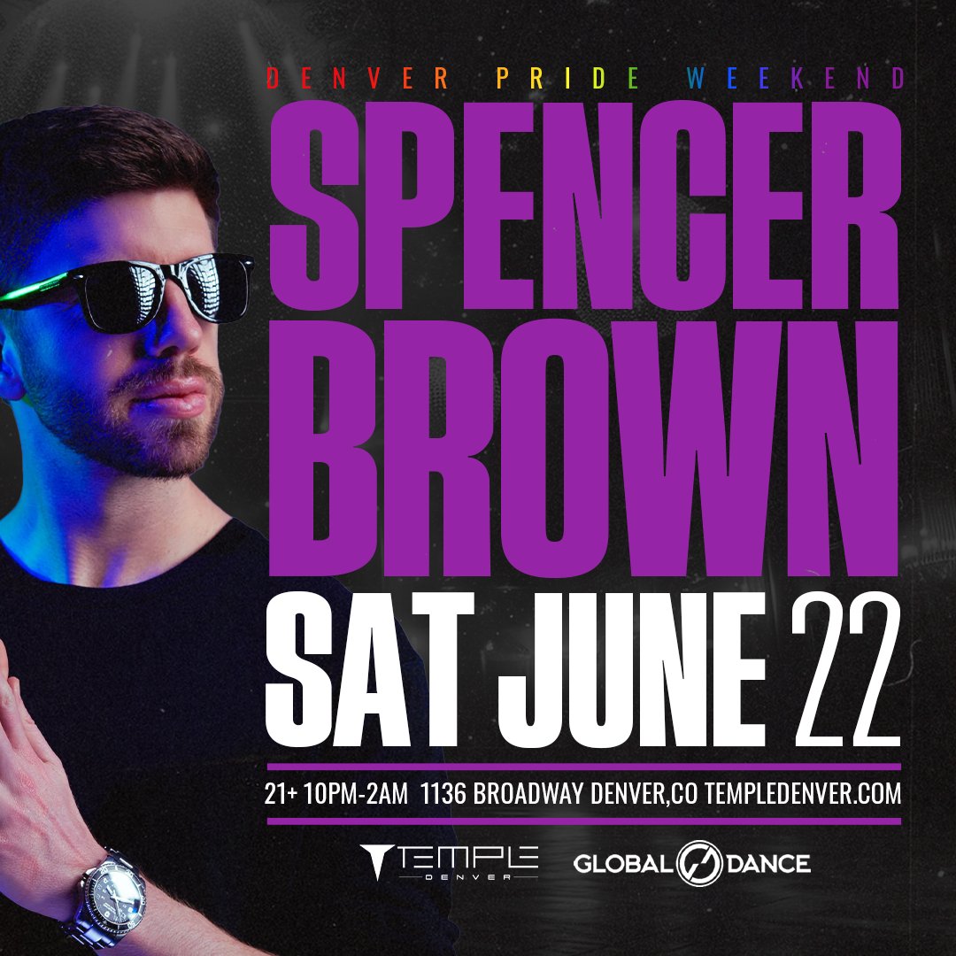 🚨 JUST ANNOUNCED 🚨 Pride is coming up quick and to celebrate we're partnering with @Temple_Denver to bring @Spencer_Brown thru for a euphoric party on Saturday, June 22nd 🏳️‍🌈 Buy your tickets now ⏩ bit.ly/SpencerBrownTe…