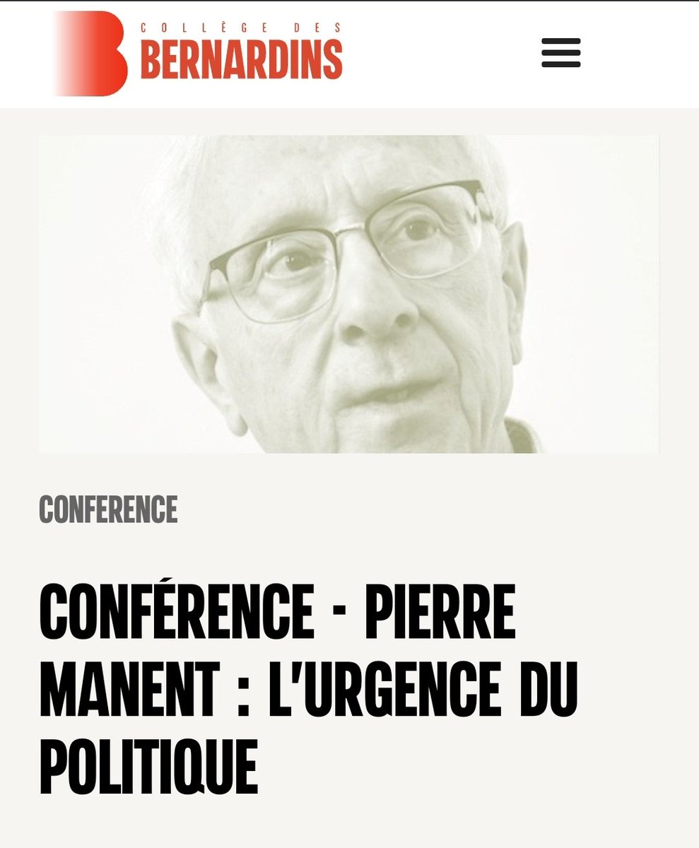 Alexis Carré 🇲🇫 (@aliocha24) on Twitter photo À vos calendriers ! À la fin du mois le 31 mai s'organise un colloque autour de la pensée de Pierre Manent à Paris au <a href="/CBernardins/">Collège des Bernardins</a> avec <a href="/uOttawa/">Université d'Ottawa | University of Ottawa</a>
Il sera précédé le 30 mai d'une conférence par Pierre Manent lui-même
Cliquez sur ce lien pour le programme collegedesbernardins.fr/agenda/pierre-… À vos calendriers ! À la fin du mois le 31 mai s'organise un colloque autour de la pensée de Pierre Manent à Paris au <a href="/CBernardins/">Collège des Bernardins</a> avec <a href="/uOttawa/">Université d'Ottawa | University of Ottawa</a>
Il sera précédé le 30 mai d'une conférence par Pierre Manent lui-même
Cliquez sur ce lien pour le programme collegedesbernardins.fr/agenda/pierre-…