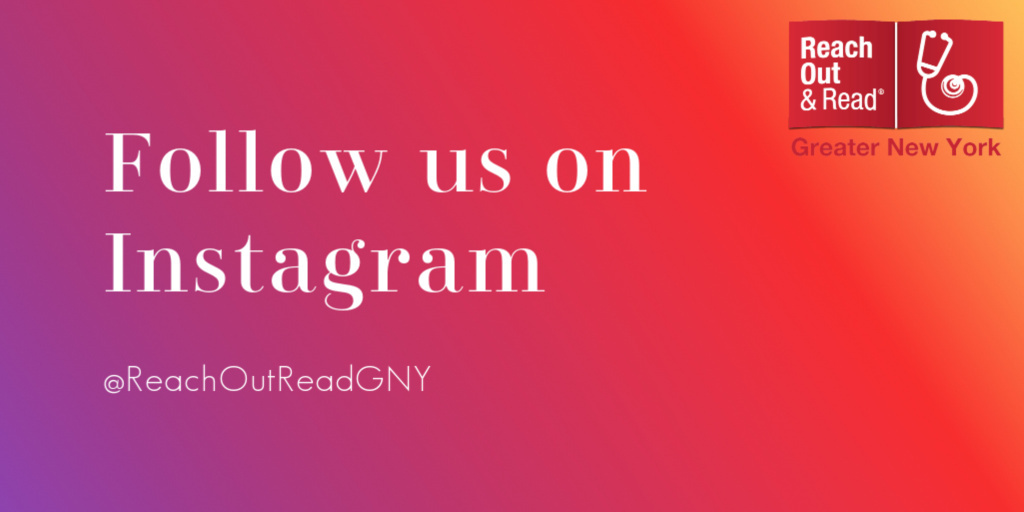 Don't miss our latest updates and resources! Follow us on Instagram @ReachOutReadGNY instagram.com/reachoutreadgny #reachoutandreadgny #virtualresources