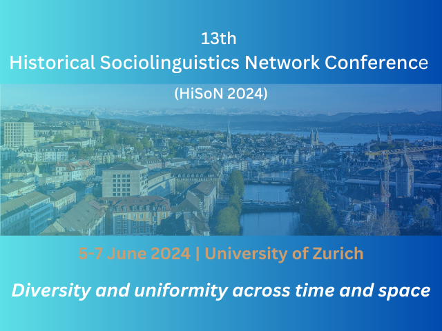 📢 Registration is now open for the 13th Historical Sociolinguistics Network Conference (HiSoN 2024)! 
🗓️ June 5-7, 2024 @UZH_de! Explore the theme "Diversity and Uniformity Across Time and Space".  w/ Andreas Krogull, Daniel Schreier &amp;Guido Seiler
🔗tinyurl.com/c9k2c6bf