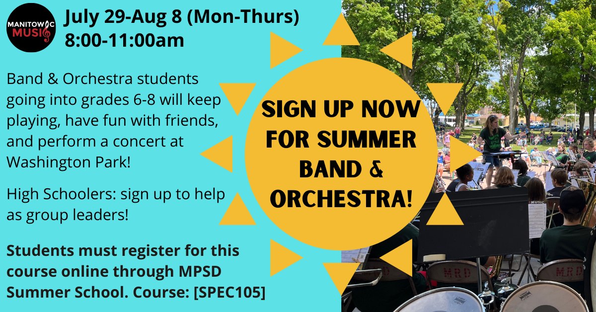 🥁 🎻 Sign up now for Summer Band & Orchestra! Learn more and register online. 🎷 🎹

See links at manitowocpublicschools.org/services/summe…

#mpsdmusic | #WeAreMPSD