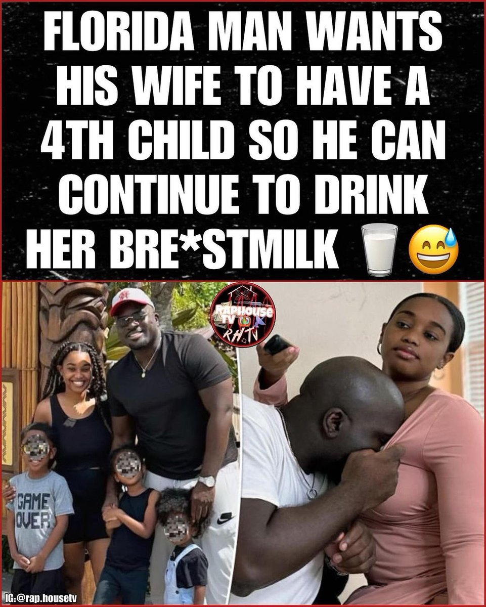 Florida Man Wants his wife to have a 4th Child so he can continue to drink her Breastmilk 😅🥛