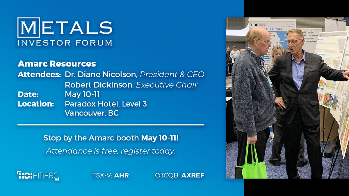 Meet the Amarc $AHR.V | $AXREF team at the @MetalsInvtForum #MIF2024 May 10-11 at the Paradox Hotel, Level 3 in Vancouver. CEO Dr. Diane Nicolson and Exec. Chair Robert Dickinson will be at the booth meeting attendees. Attendance is free, register below: hubs.li/Q02wBj5q0
