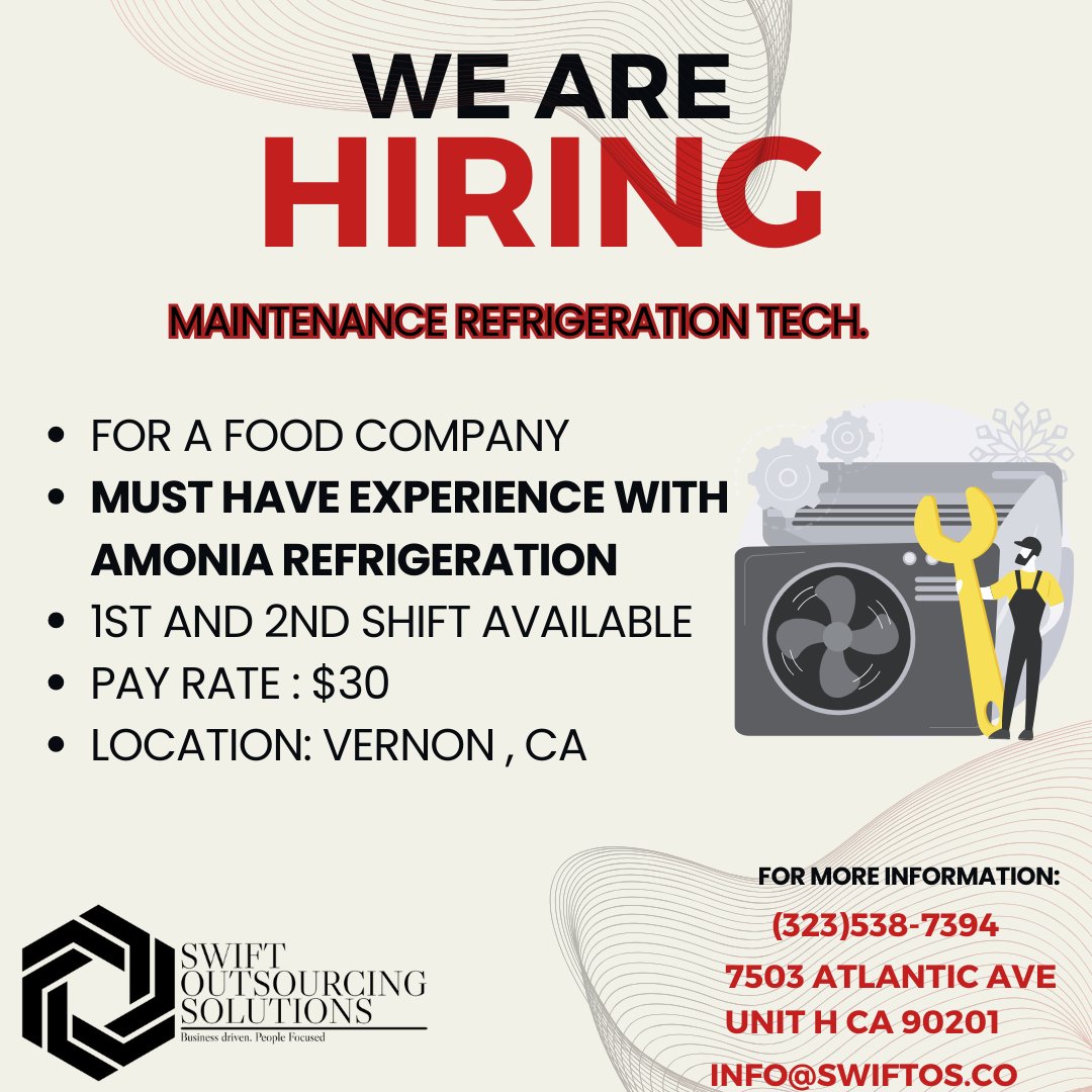 WE ARE HIRING FOR REFRIGERATION TECHNICAN! #EXPERIENCEREQUIRED #APPLYTODAY #JOBSAVAILABLE #SOS #SWIFTOUTSOURCINGSOLUTIONS #LOSANGELES