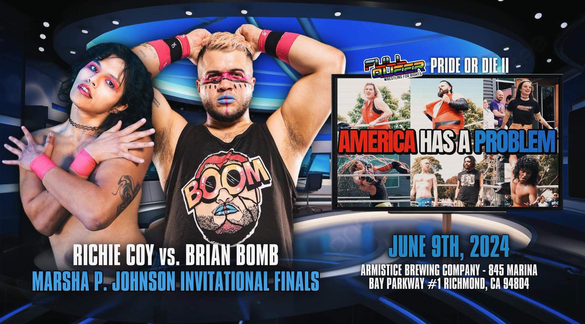 BOOM YALL! @FullQueer POD II AMERICA HAS A PROBLEM Match Annoucment Marsha P Johnson finals to determine the PXP #1 contender @boynamedrichie vs @BrianBomb The pizza & ketchup will be flying! @BrookeHavok keep ur eyes peeled Tickets on Sale: eventbrite.com/e/full-queer-p…