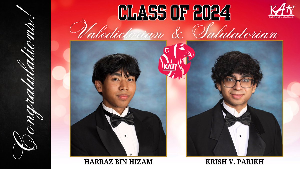 The KHS Tigers are up next! 🐯 
Congratulations to Katy High School Valedictorian, Harraz Bin Hizam, and Salutatorian, Krish V. Parikh! Your dedication, hard work, and commitment to excellence inspire us all. Keep reaching for the stars! 
#InspiringExcellence