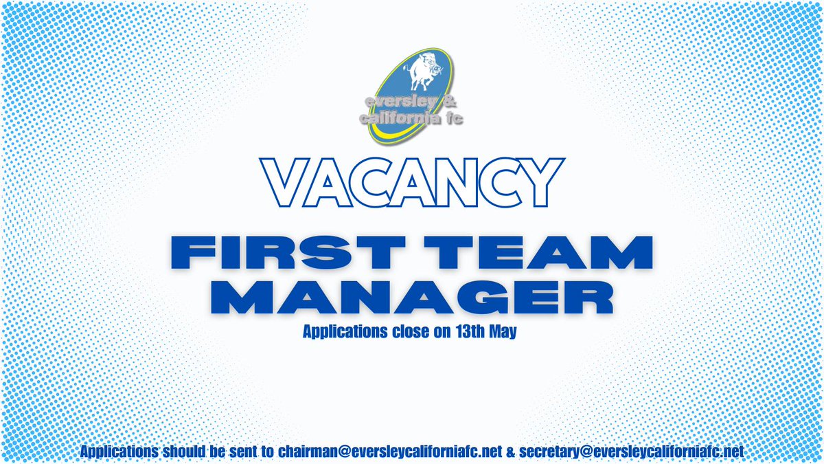 Please note that the closing date for applications for the vacant First Team Manager position is 13th May. Thanks to those that have already been in contact.