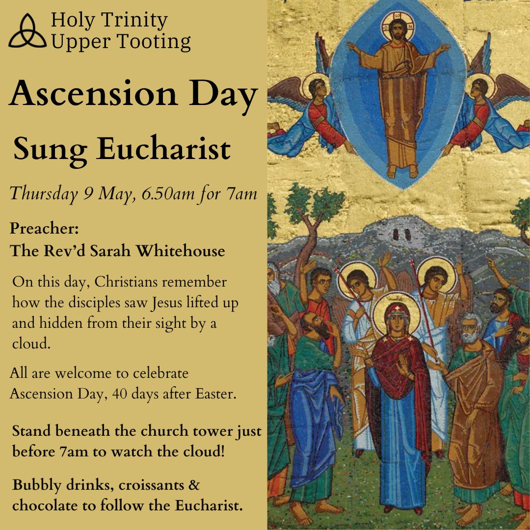 Holy Trinity is very excited, once again, to be hosting our very own Ascension and watching Jesus’ feet appear from a fluffy cloud! Come by at 6.50am to celebrate, eat and sing!! Croissants and bubbly to follow. @SouthwarkCofE @BishopSouthwark @TootingNewsie @martingainsbor1