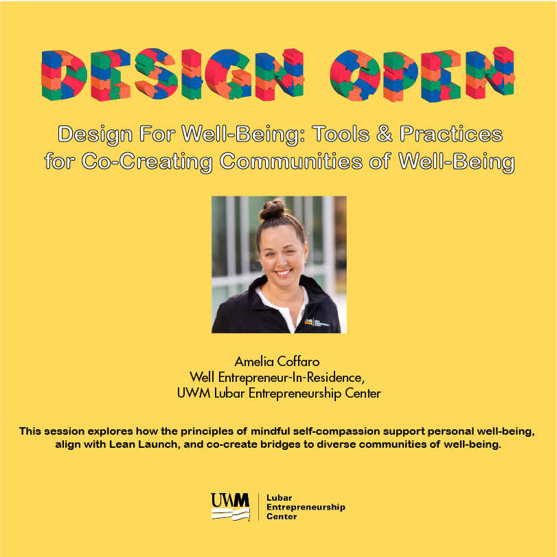 🌟 Nurturing Innovation with Well-being! Join Amelia Coffaro at UWM's Lubar Entrepreneurship Center for a transformative session on co-creating communities of well-being. 🌿on May 10th, 2024 at 1:00PM