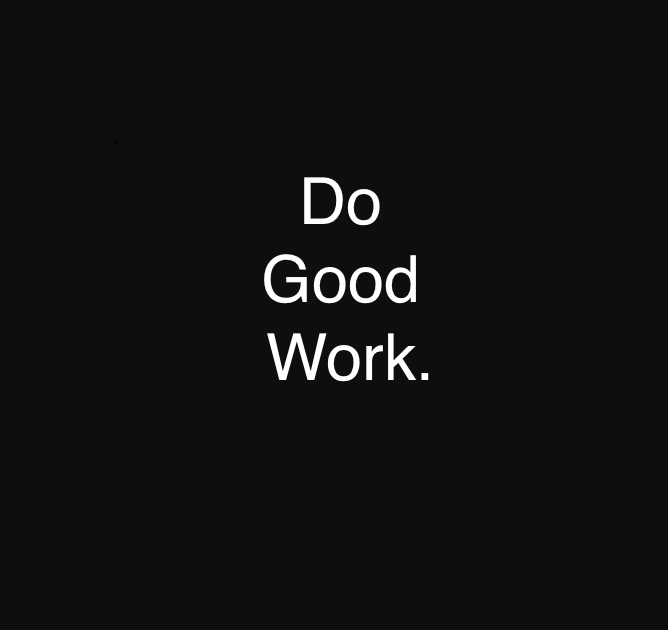 Getting ahead is SO simple... 

- Show up. 
- Do good work. 

That's 99% of the game. 

It's amazing how many people can't show up on time (or at all)... and do the thing they said they can do. 

It's unbelievably simple. 

So what are you waiting for?