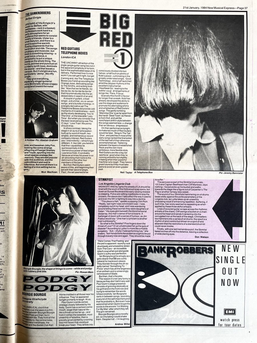 Bourgie Bourgie, Red Guitars, The Bankrobbers, Telephone Boxes, Stinkfist. Live reviews by Andrea Miller, Muir MacKean, Don Watson, Neil Taylor. Pics by Rowan Main, Jeremy Bannister, Alastair Graham. New Musical Express, 21 January 1984.