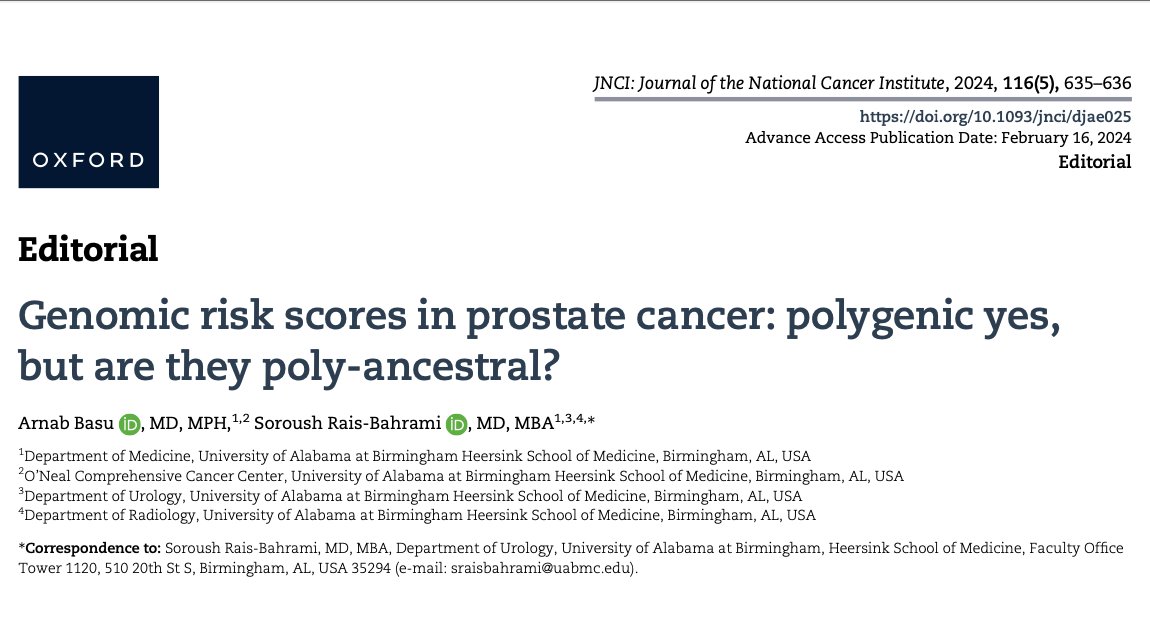 Thank you to @JNCI_Now for publishing our editorial on Genomic Risk Scores in #ProstateCancer @arnabguonc @UABUrology @ONealCancerUAB @UABHeersink @uabmedicine See full article at: academic.oup.com/jnci/article-a…