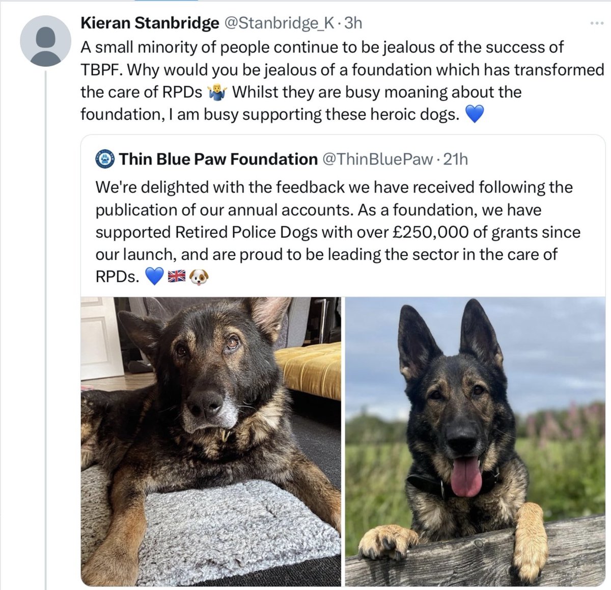 No ‘Not Jealous’ Mr Stanbridge Chair ThinBluePaw but ‘Informative’ Anyone donating need to be aware ONLY 26p in EVERY £1 supports RetPoliceDogs & 52p in the £1 goes to Admin + Other Expenses 
Source 3 x TBP published reports 
That’s not a good return for your Core Purpose Is It