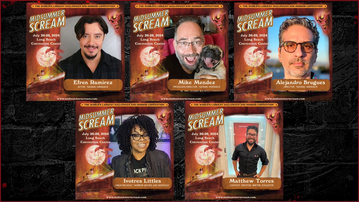 Breaking NEWS: On Sunday, July 28 at Midsummer Scream: SATANIC HISPANICS: UNVEILED, a discussion about Latin representation in the horror film industry; success and challenges, and the creation of the Satanic Hispanics Anthology. Moderated by Ivotres Littles and Matthew Torres.