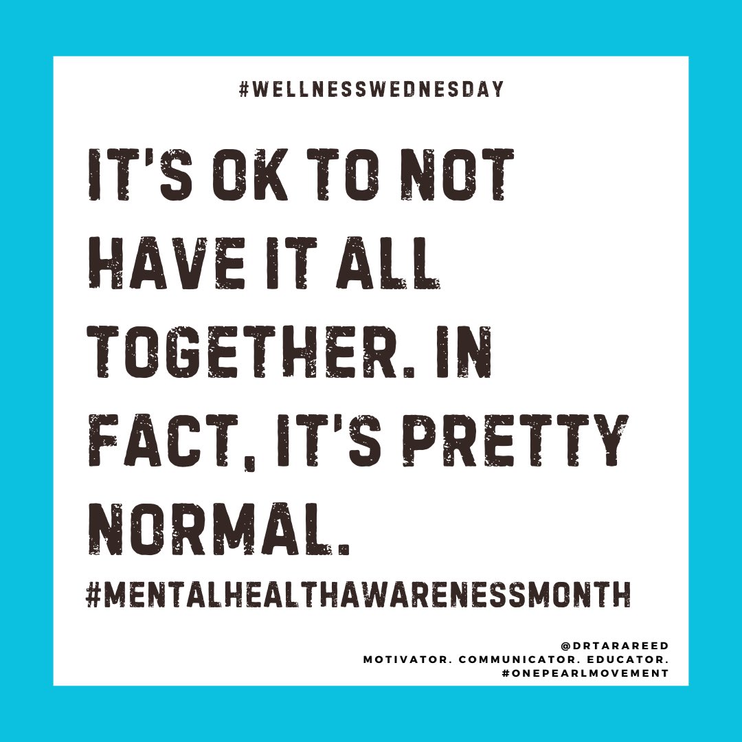 #WellnessWednesday

Hi, my name is Tara, I do not have it all together & I’m ok with that! #MentalHealthAwarenessMonth 

#onepearlmovement 
#reedwithpurpose #drtarareed  
#selfcare #selflove #selfempowerment
#motivation #HealthyLifeStyle #emotionalwellbeing #emotionalwellness