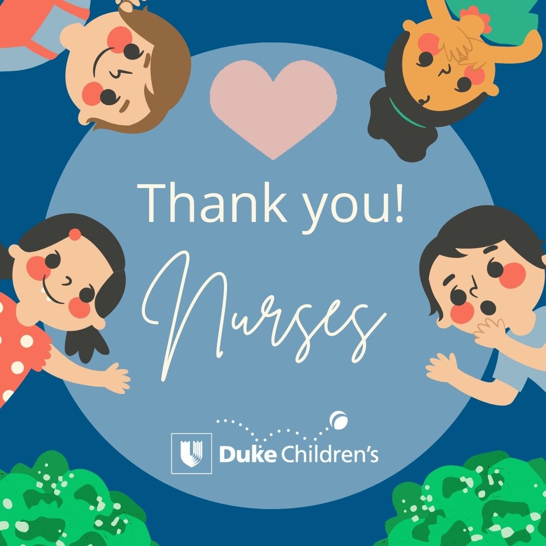 Happy Nurses Week! We are truly grateful for all you do, and Duke Children's is lucky to have the best nurses in the world! @DukeHealth #NursesWeek | #ThankYouNurses | #BestNurses