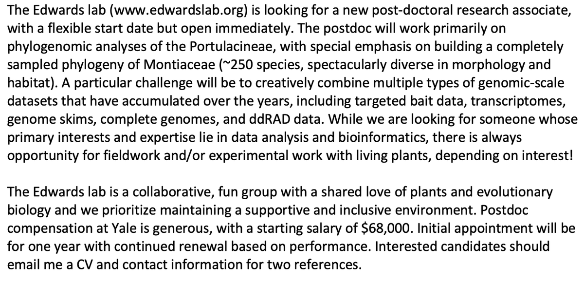 The Edwards lab (edwardslab.org) is looking for a new post-doctoral research associate to work on the phylogenomics of Montiaceae, a really cool group of plants. Email me a CV and contact info for two references – come join us!