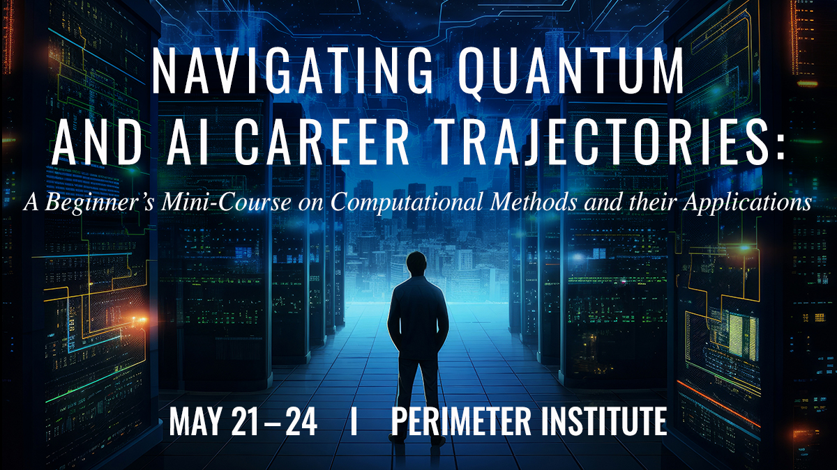 Perimeter Institute is excited to offer a beginner’s mini-course introducing computational methods and their application for individuals interested in navigating non-academic quantum and AI careers. For more details and registration info: hubs.ly/Q02wz3m20