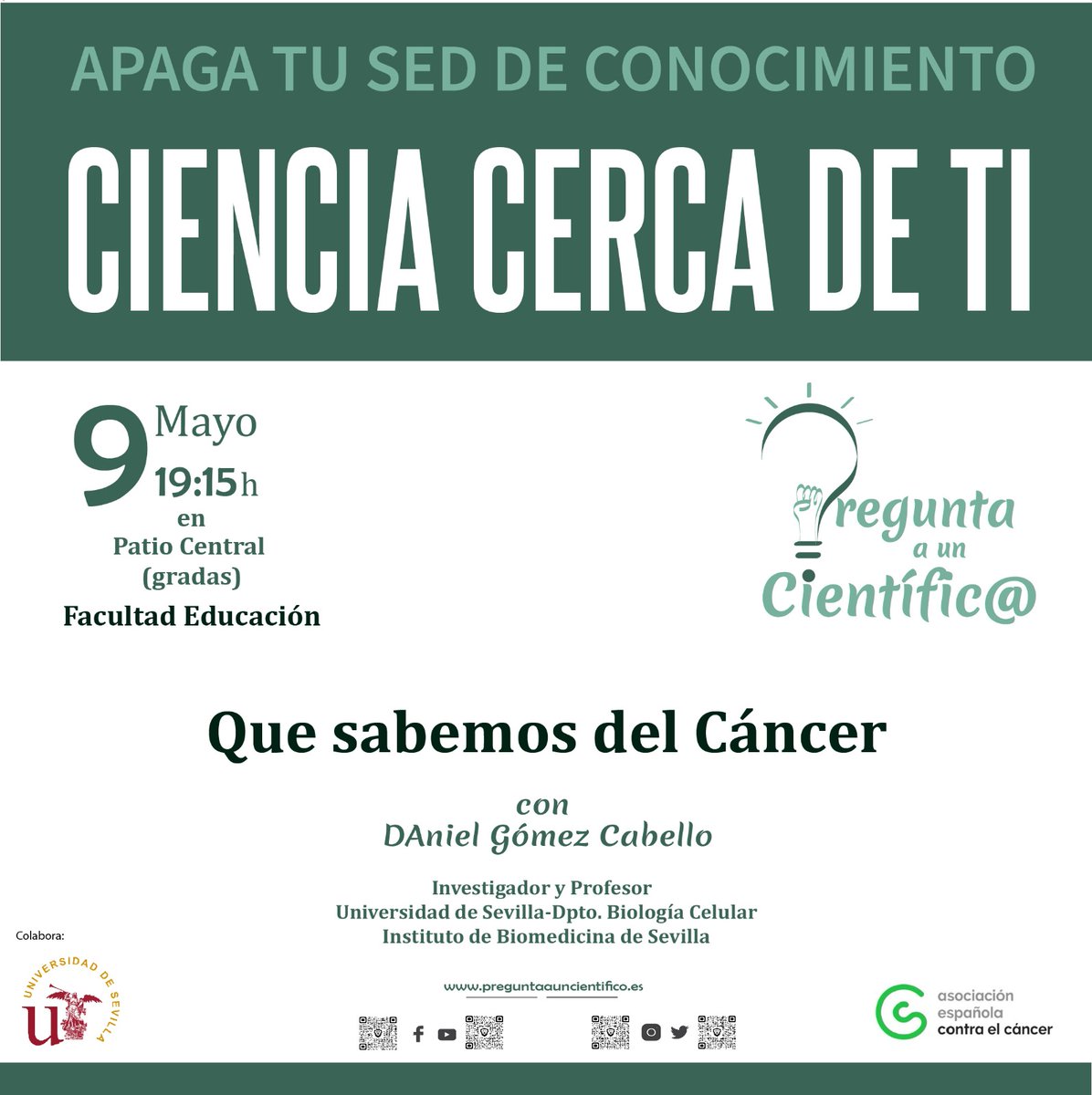 Mañana 9 de mayo a las 19.15 en la <a href="/EducacionUs/">Facultad de Ciencias de la Educación <a href="/unisevilla/">Universidad de Sevilla</a></a> podréis preguntar sobre que sabemos de #cancer a <a href="/danielgomcab/">Daniel Gómez-Cabello</a> . Los futuros profes podran saber mas sobre #prevencion y habitos que influyen en la probabilidad de desarrollar cancer. Abierto a tod@s. <a href="/ContraCancerEs/">Asociación Española Contra el Cáncer</a> @unisevilla